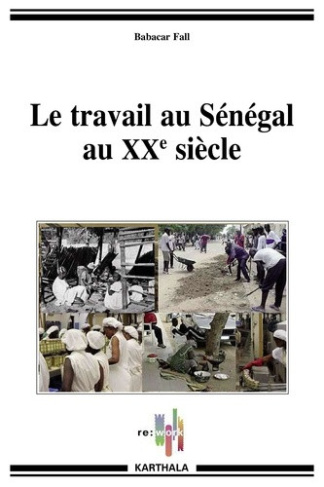 fall-babacar-le-travail-au-senegal-au-xxe-siecle_0