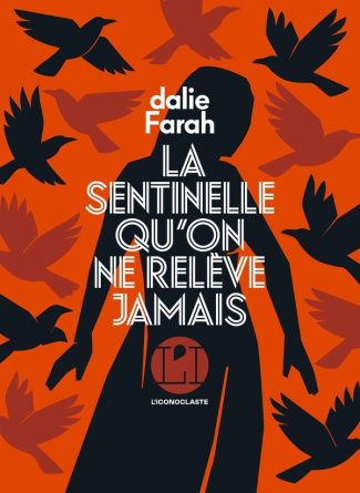 farah-dalie-la-sentinelle-qu-on-ne-releve-jamais_0