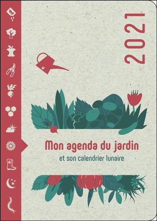 farinelli-bernard-mon-agenda-du-jardin-2021-et-son-calendrier-lunaire_0
