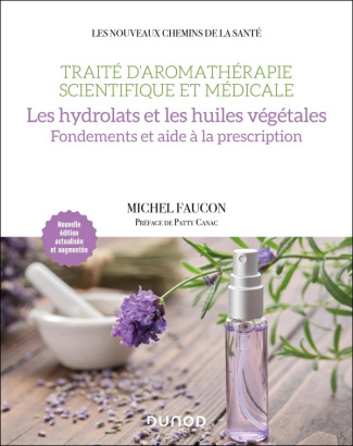 faucon-michel-traite-d-aromatherapie-scientifique-et-medicale-les-hydrolats-fondements-et-aide-a-la-prescriptio_0