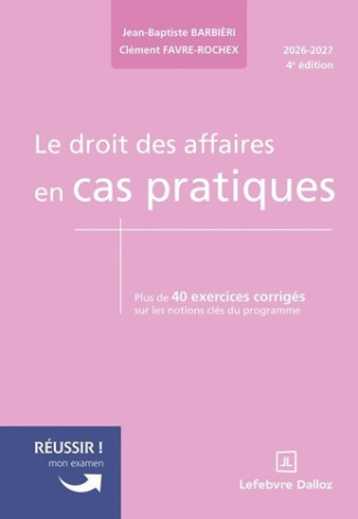 favre-rochex-le-droit-des-affaires-en-cas-pratiques-4e-ed_0