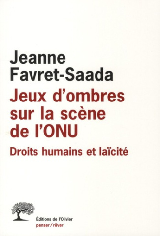 favret-saada-jeanne-jeux-d-ombres-sur-la-scene-de-l-onu-droits-humains-et-laicite_0
