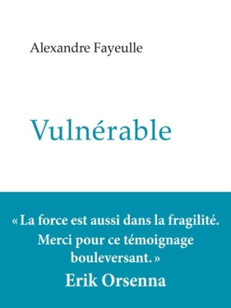 fayeulle-alexandre-vulnerable_0