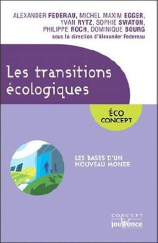 federau-alexandre-3b-mazzone-lisa-les-transitions-ecologiques-les-fondements-d-un-monde-nouveau_0