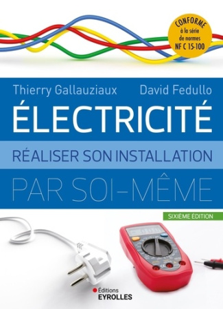 fedullo-david-3b-gallauziaux-thierry-electricite-realiser-son-installation-electrique-par-soi-meme_0