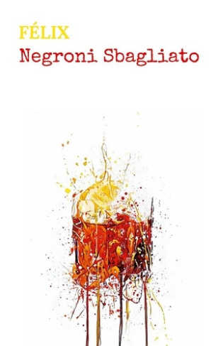 felix-negroni-sbagliato_0
