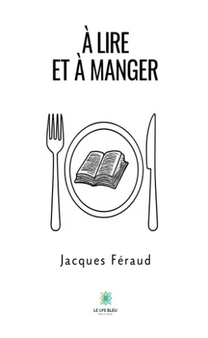 feraud-jacques-a-lire-et-a-manger_0