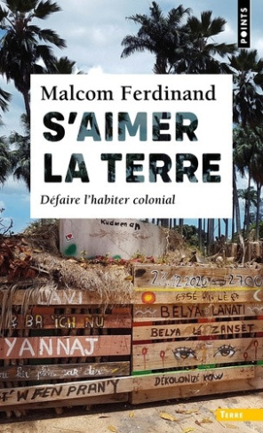 ferdinand-malcom-s-aimer-la-terre-defaire-l-habiter-colonial_0