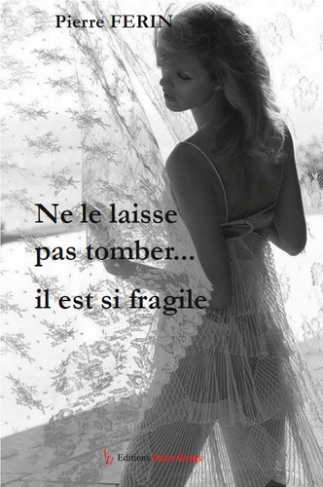 ferin-pierre-ne-le-laisse-pas-tomber-il-est-si-fragile_0