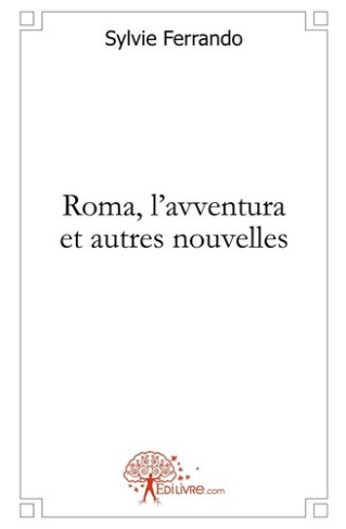 ferrando-sylvie-roma-l-avventura-et-autres-nouvelles_0