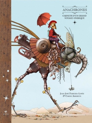 ferreira-lopes-anachrones-carnets-d-un-grand-voyage-onirique_0