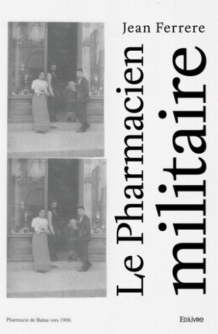 ferrere-jean-le-pharmacien-militaire_0