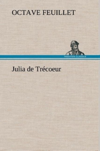 feuillet-octave-julia-de-trecoeur_0