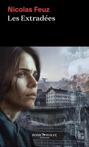 feuz-nicolas-les-extradees_0