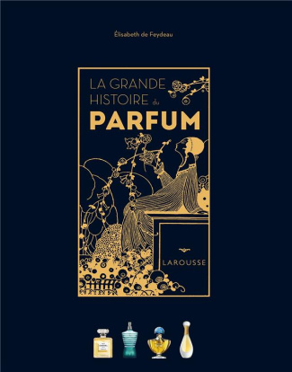 feydeau-elisabeth-de-la-grande-histoire-du-parfum_0