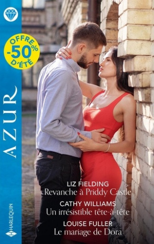 fielding-liz-williams-cathy-fuller-louise-revanche-a-priddy-castle-un-irresistible-tete-a-tete-le-mariage-de-dora_0
