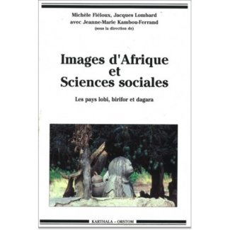 fieloux-michele-lombard-jacques-kambou-ferrand-images-d-afrique-et-sciences-sociales-les-pays-llobi-birifor-et-dagara_0