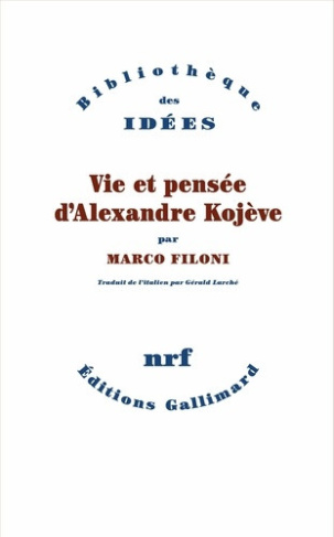 filoni-marco-l-action-politique-du-philosophe-reedition-augmentee-la-vie-et-la-pensee-d-alexandre-kojeve_0