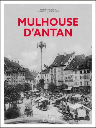 fischbach-bernard-mulhouse-d-antan-nouvelle-edition_0