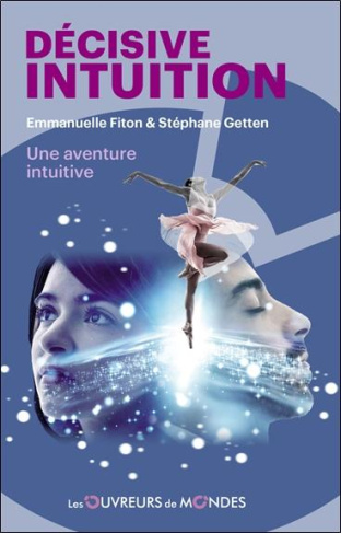 fiton-emmanuelle-getten-stephane-decisive-intuition-roman-initiatique_0