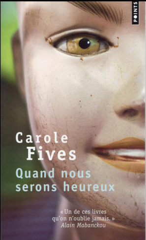 fives-carole-quand-nous-serons-heureux_0