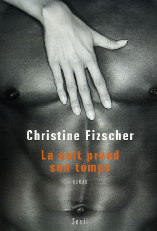 fizscher-christine-la-nuit-prend-son-temps_0