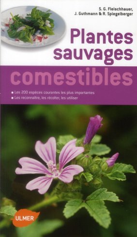 fleischhauer-steffen-guido-3b-guthmann-jurgen-3b-spi-plantes-sauvages-comestibles-les-200-especes-courantes-les-plus-importantes-les-reconnaitre-les-r_0