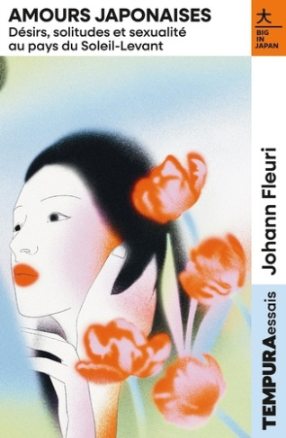 fleury-johann-bons-baisers-du-japon-enquete-sur-l-amour-au-pays-du-soleil-levant_0