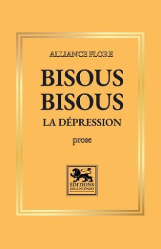 flore-alliance-ntondo-zola-bisous-bisous-la-depression_0