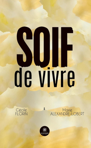 florin-cecile-alexandre-lobert-marie-soif-de-vivre_0