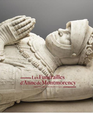 fonkenell-guillaume-les-funerailles-d-anne-de-montmorency_0