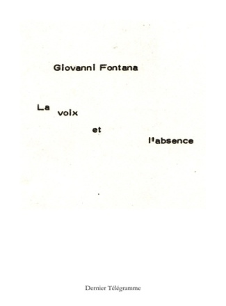 fontana-giovanni-la-voix-et-l-absence_0