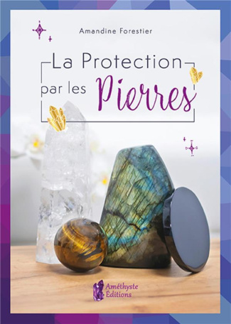 forestier-amandine-la-protection-par-les-pierres_0