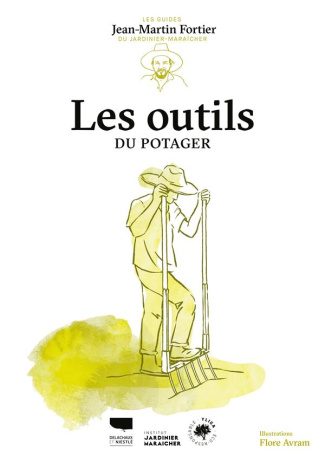 fortier-avram-les-outils-du-potager-les-guides-du-jardinier-maraicher_0