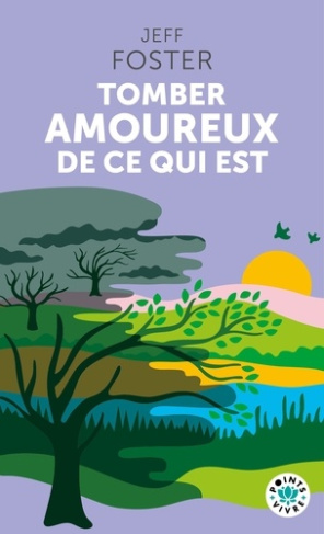 foster-jeff-tomber-amoureux-de-ce-qui-est_0