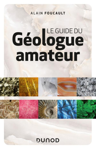 foucault-alain-le-guide-du-geologue-amateur-3e-ed_0