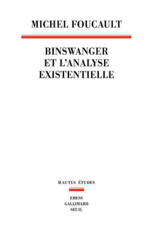 foucault-michel-3b-ewald-francois-3b-basso-elisabett-binswanger-et-l-analyse-existentielle_0