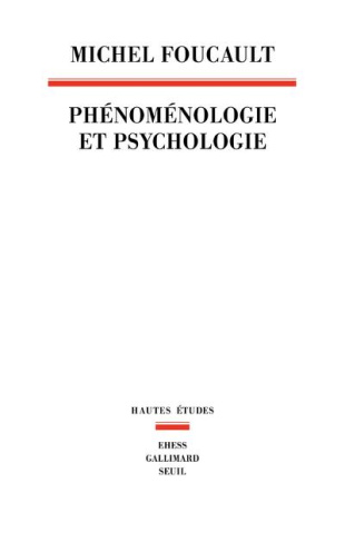 foucault-michel-3b-ewald-francois-3b-sabot-philippe-phenomenologie-et-psychologie-1953-1954_0