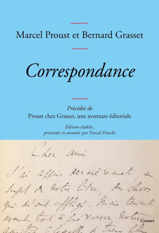 fouche-pascal-correspondance-precedee-de-proust-chez-grasset-une-aventure-editoriale_0