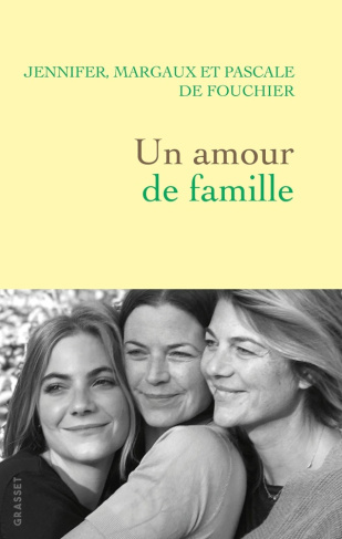 fouchier-jennifer-3b-fouchier-margaux-3b-fouchier-pa-un-amour-de-famille_0