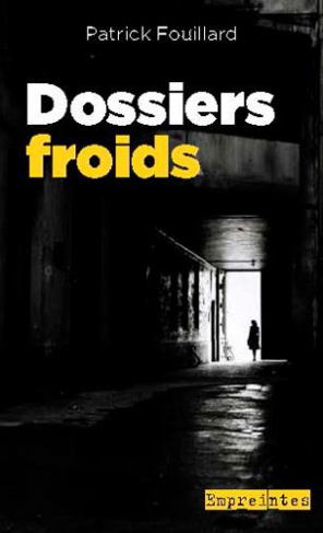 fouillard-patrick-dossiers-froids_0