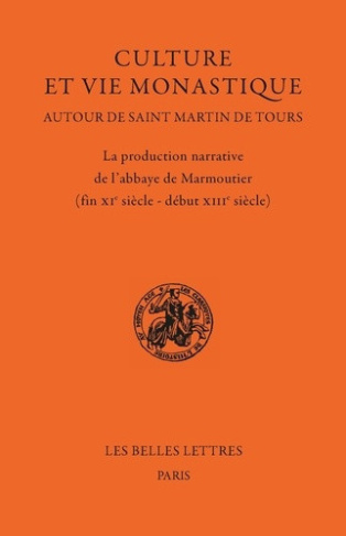 foulon-jean-herve-culture-et-vie-monastique-autour-de-saint-martin-de-tours-la-production-narrative-de-l-abbaye-de-ma_0