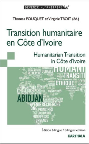 fouquet-thomas-troit-virginie-transition-humanitaire-en-cote-d-ivoire-edition-bilingue-francais-anglais_0
