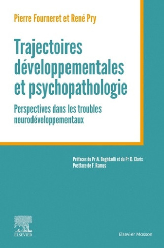 fourneret-pierre-pry-rene-trajectoires-developpementales-et-psychopathologie-de-prime-enfance-a-age-adulte_0