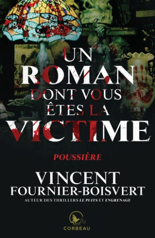 fournier-boisvert-v-un-roman-dont-vous-etes-la-victime-poussiere_0