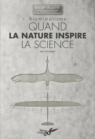 fournier-mat-3b-fourie-yannick-biomimetisme-quand-la-nature-inspire-la-science-edition-collector_0