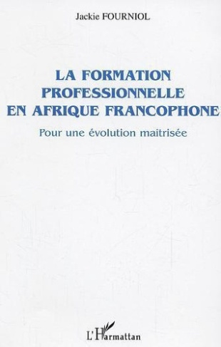 fourniol-jackie-la-formation-professionnelle-en-afrique-francophone_0