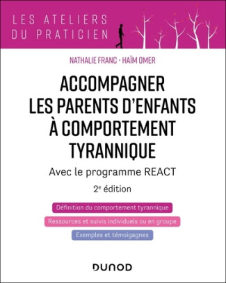 franc-nathalie-omer-haim-accompagner-les-parents-d-enfants-tyranniques-2ed-programme-en-13-seances_0