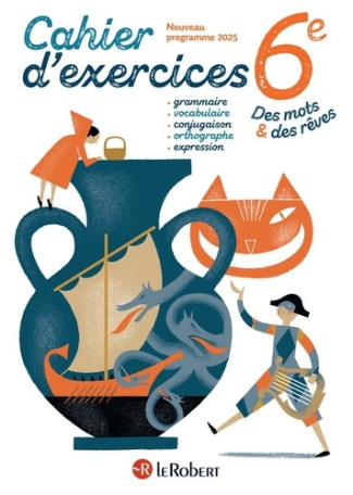 francais-6e-des-mots-et-des-reves-cahier-eleve-edition-2025_0