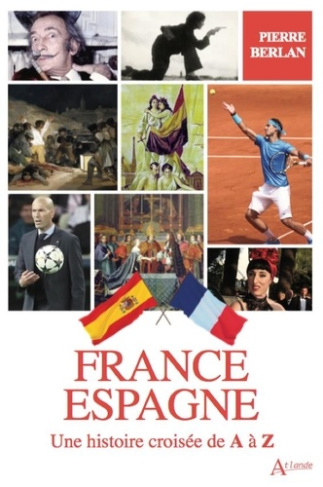 france-espagne-une-histoire-croisee-de-a-a-z_0